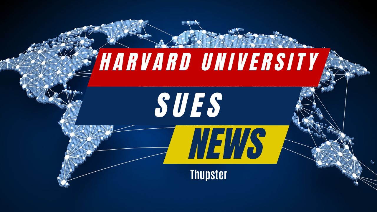 Harvard University Sues Trump Administration After Federal Funding Termination